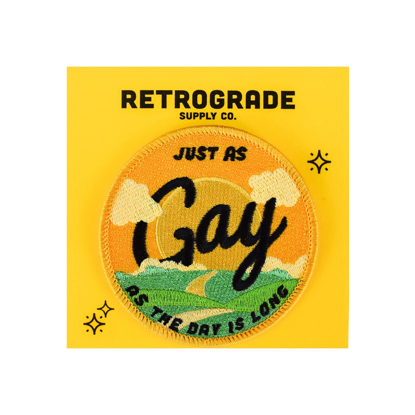 Just As Gay Embroidered Patch